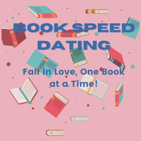 Picture that says Book speed dating fall in love one book at a time pictures of books scattered around and polka dots