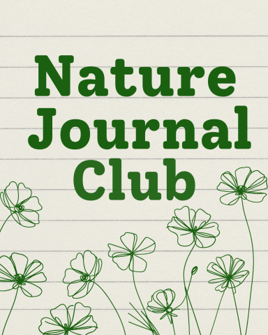  On Lined Paper in Green the text "Nature Journal Club" and below that flower illustrations in sketchy loose linework.