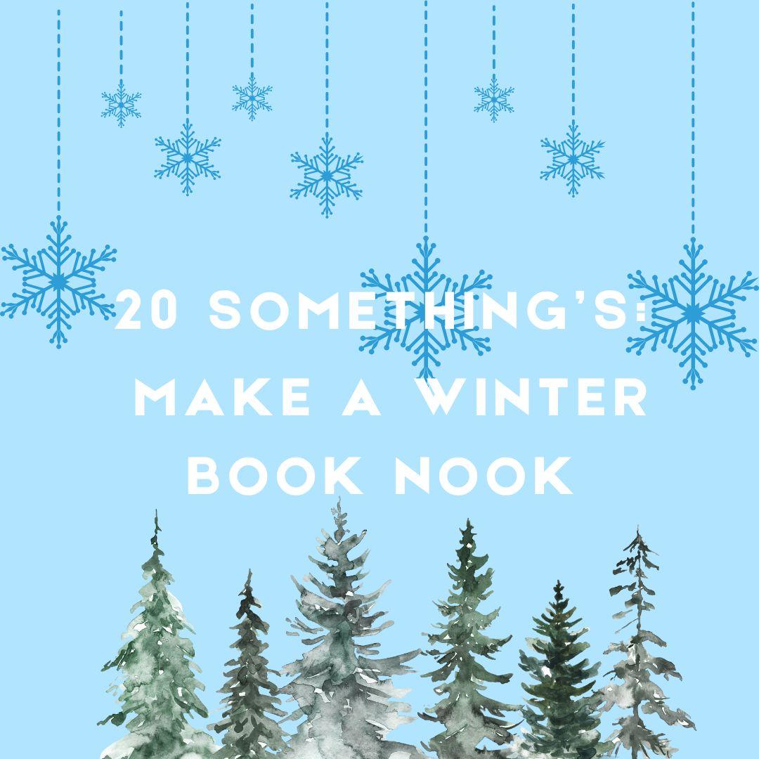 Pictures of snowflakes and Christmas trees with label of Make a Winter Book Nook