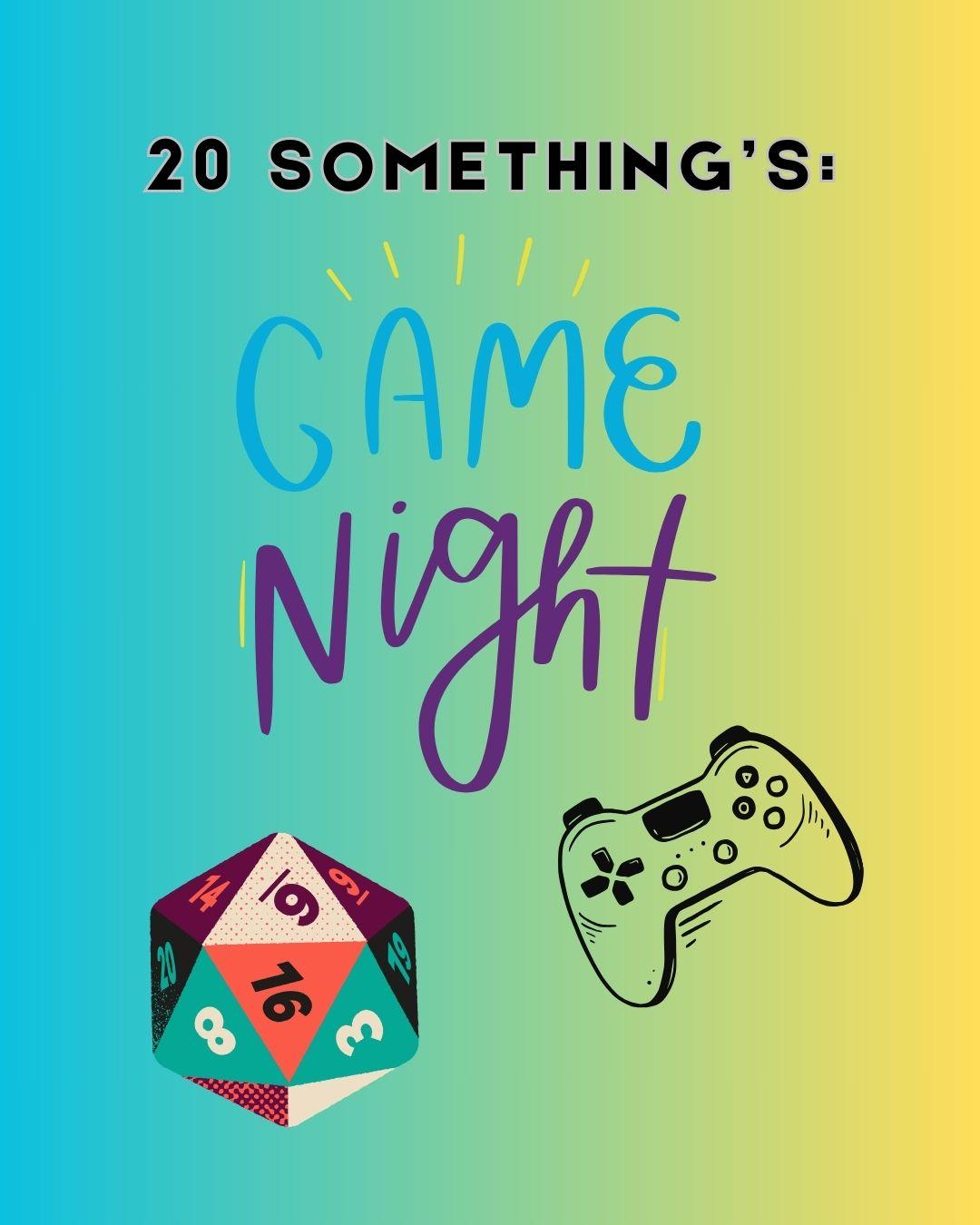 Picture of 20 sided die and game controller promoting 20 something game night.